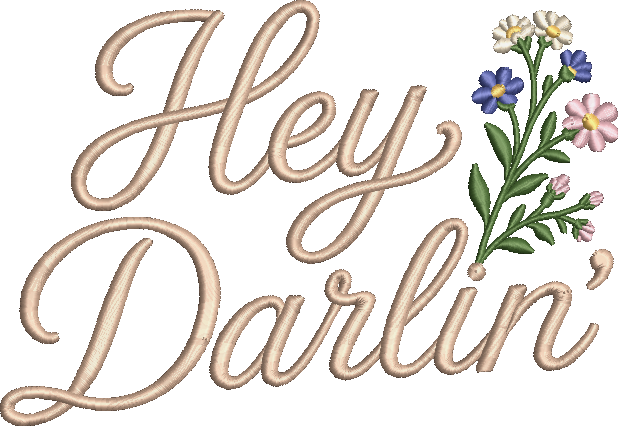 Hey Darlin'