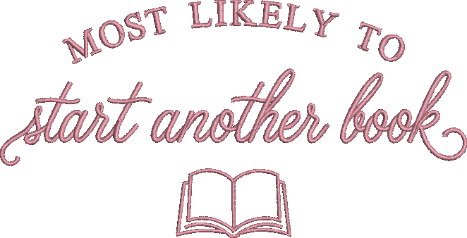 Most Likely to Start Another Book