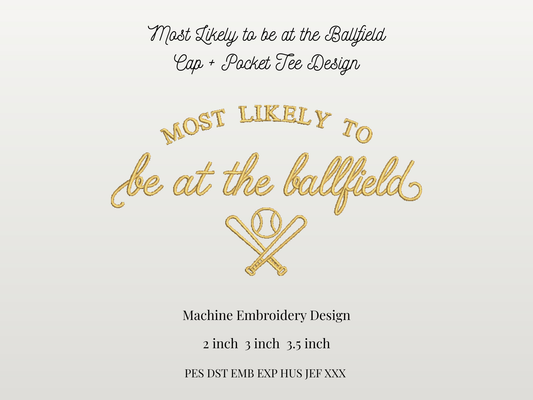 Most Likely to be at the Ballfield