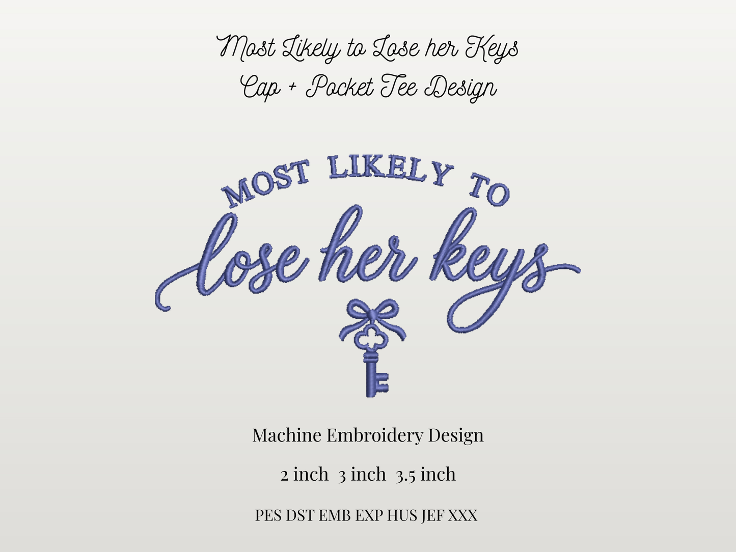 Most Likely to Lose her Keys