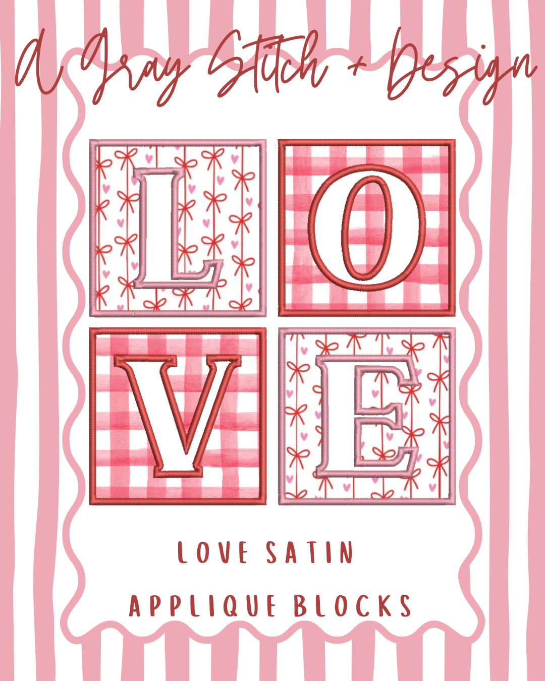 Satin Stitch Love Blocks