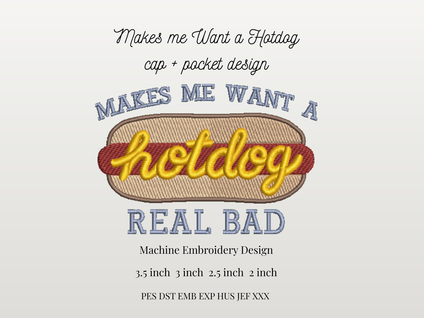 Makes me Want a Hotdog Real Bad