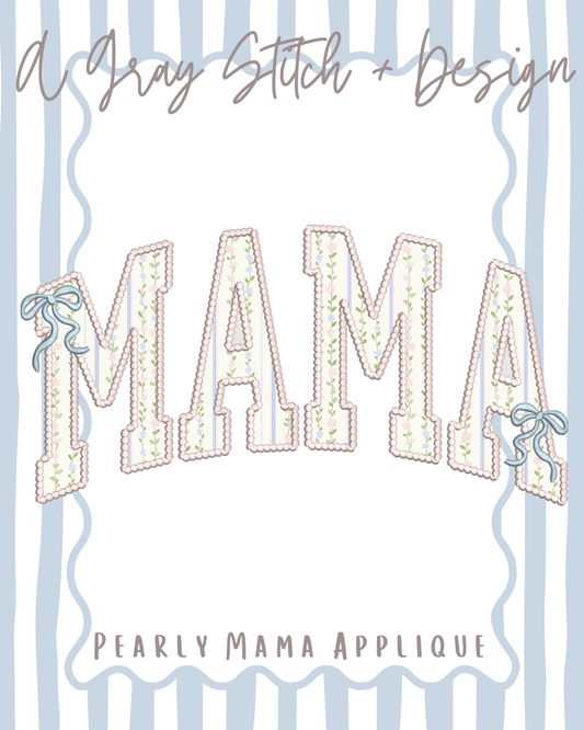 Pearly MAMA Applique
