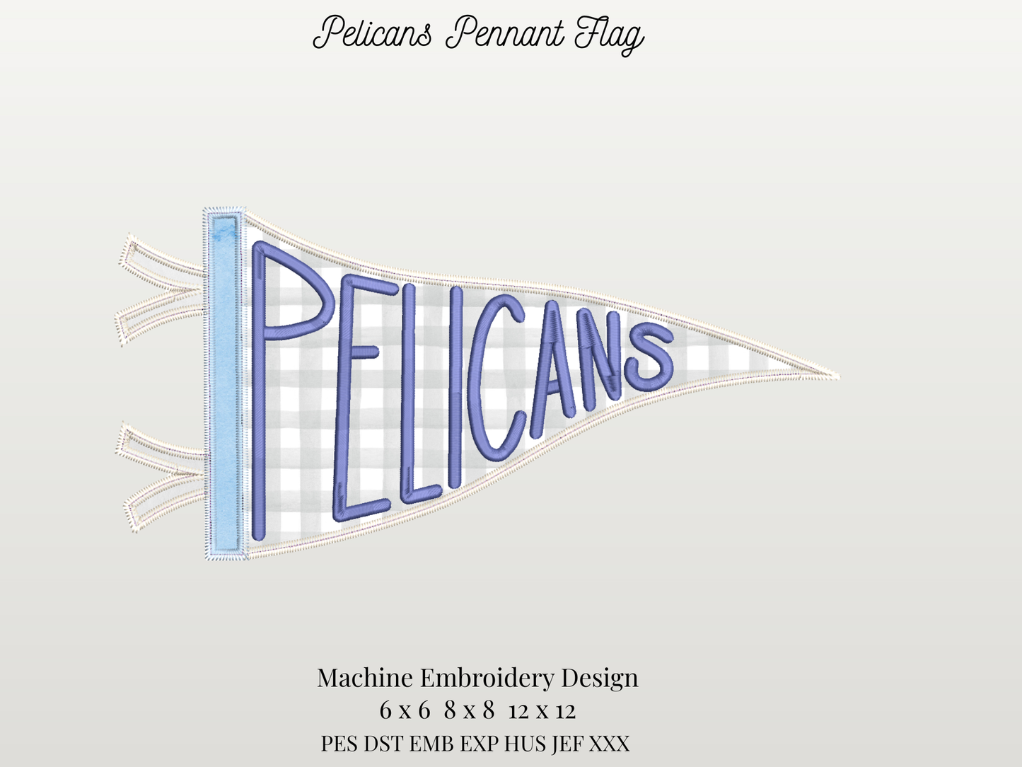 Pelicans Handlettered Pennant Flag