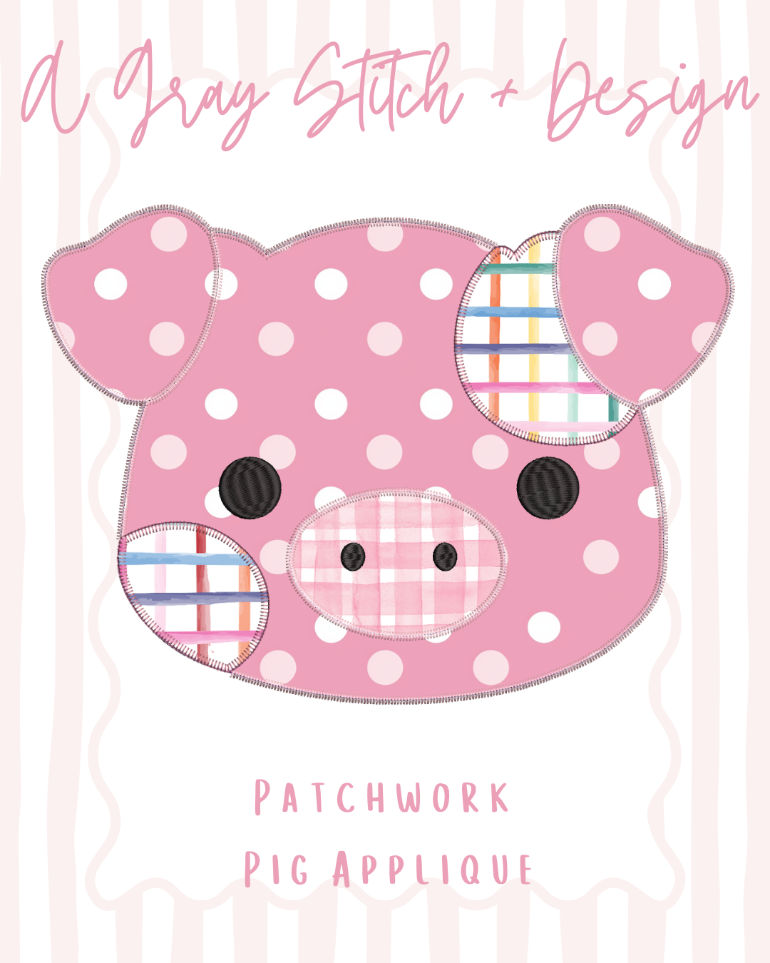 Patchwork Piglet – A Gray Stitch and Design
