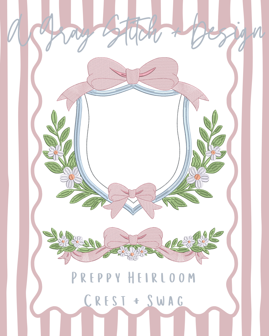 Preppy Heirloom Crest and Swag Set – A Gray Stitch and Design
