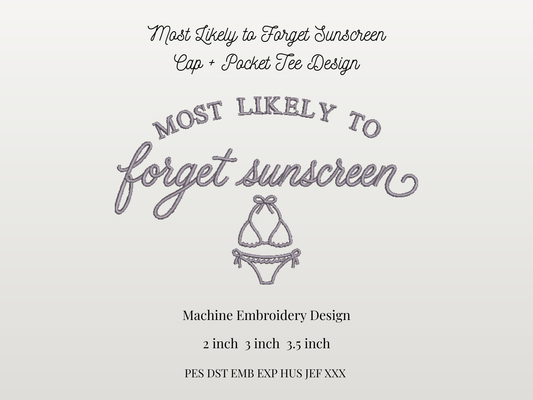Most Likely to Forget Sunscreen