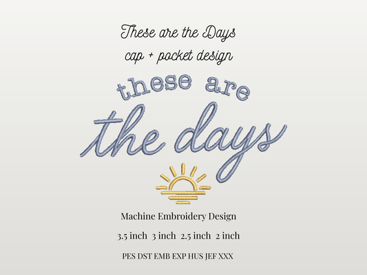 These are the Days