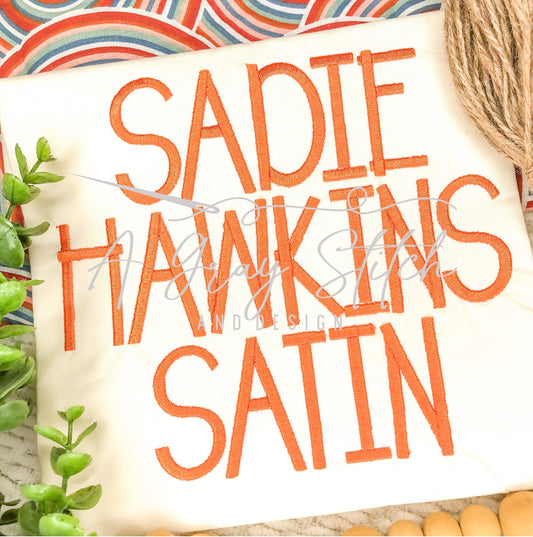 Sadie Hawkins Satin Machine Embroidery Font Alphabet BX included