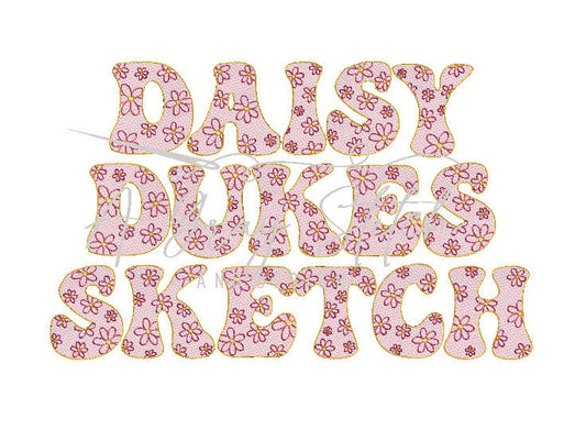 Daisy Dukes Sketch Retro Sketch Fill Font Daisy Doodles Cute Alphabet Machine Embroidery BX included
