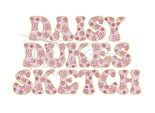 Daisy Dukes Sketch Retro Sketch Fill Font Daisy Doodles Cute Alphabet Machine Embroidery BX included